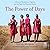 The Power of Days: A Story ...