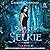 Seduced by a Selkie (Folk Haven, 1)