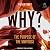 Why? the Purpose of the Universe
