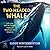 The Two-headed Whale by Sandy Winterbottom