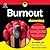 Burnout for Dummies