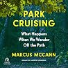 Park Cruising: Wh...