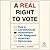 A Real Right to Vote: How a Constitutional Amendment Can Safeguard American Democracy