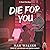 Die for You (Book Club Boys...