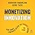 Monetizing Innovation: How Smart Companies Design the Product Around the Price