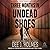 Three Months in Undead Shoes