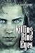 Killing Blue Eyes by A. Alex Come'
