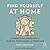 Find Yourself at Home: A Conscious Approach to Shaping Your Space and Your Life