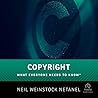 Copyright: What Everyone Needs to Know Copyright: What Everyone Needs to Know