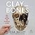 Clay and Bones: My Life As an FBI Forensic Artist