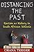 Distancing the Past: Racism as History in South African Schools