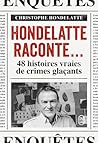 Hondelatte racont...