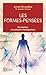 Les Formes-Pensées: Révélations et pratiques d'autoguérison