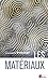 Les matériaux by Louisette Priester