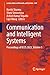 Communication and Intelligent Systems: Proceedings of ICCIS 2023, Volume 3 (Lecture Notes in Networks and Systems, 969)