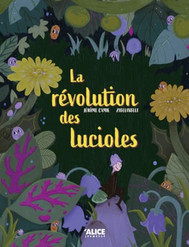 La révolution des lucioles (Hardcover)