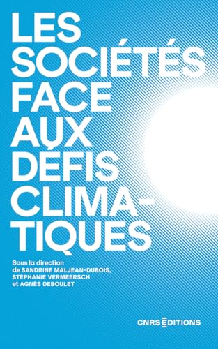 Les sociétés face aux défis climatiques (Paperback)
