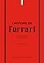 Histoire de Ferrari - L'exc...