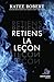 Retiens la leçon