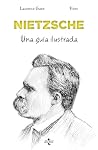 Nietzsche: Una guía ilustrada