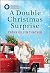 A Double Christmas Surprise...