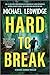 Hard to Break (Michael Gannon #3)