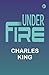 Under Fire