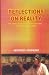 Reflections on Reality: The Three Natures and Non-Natures in the Mind only School