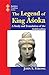 The Legend of King Asoka: A...