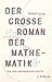 Der große Roman der Mathematik