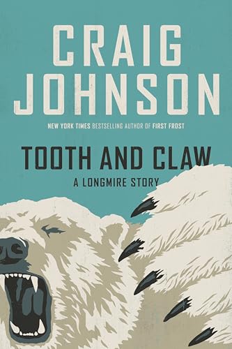 Tooth and Claw (A Longmire Mystery, #0.5)