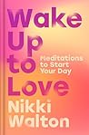Wake Up to Love: ...