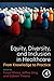 Equity, Diversity, and Inclusion in Healthcare by Faisal Khosa MD MBA TI FFRR...