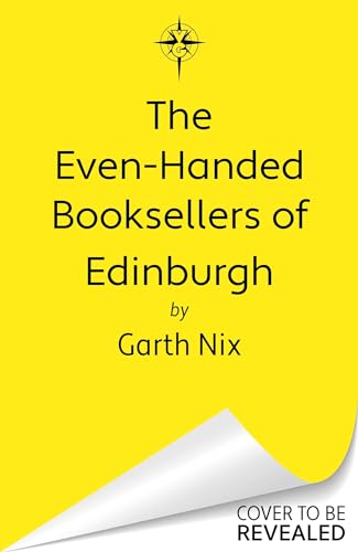 The Even-Handed Booksellers of Edinburgh (The Left-Handed Booksellers of London, #3)