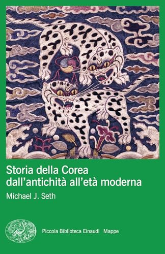 Storia della Corea dall'antichità all'età moderna (Italian Edition)