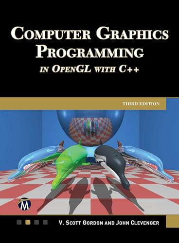 Computer Graphics Programming in OpenGL with C++ (Hardcover)