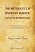 The Witch-Cult in Western Europe: A Study in Anthropology
