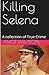 Killing Selena by Angie Davison