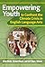 Empowering Youth to Confron...