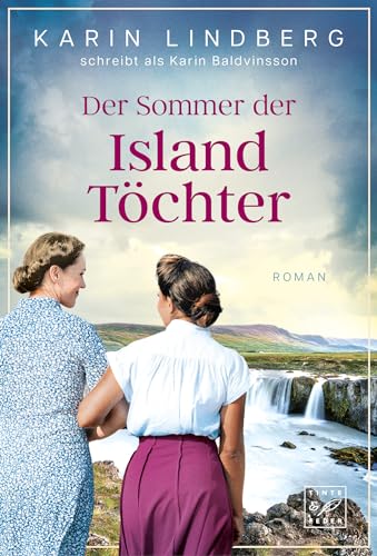 Der Sommer der Island Töchter (German Edition)