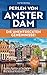 Perlen von Amsterdam - Die unentdeckten Geheimnisse! Handlich... by Lisa van den Berg