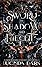 A Sword of Shadow and Deceit