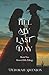 Till My Last Day by Deborah Swenson