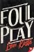 Foul Play by Erin Kaste