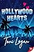 Hollywood Hearts by Toni Logan
