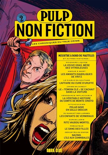 Pulp Non Fiction Volume 2: Meurtre à bord du Nautilus et autres histoires (Paperback)