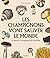 Les champignons vont sauver...