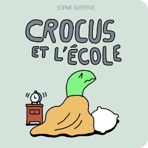Crocus et l'école (Hardcover)