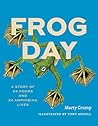 Frog Day: A Story...