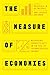 The Measure of Economies: M...